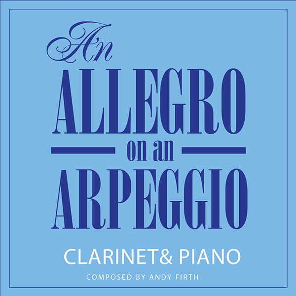 An Allegro on an Arpeggio-Clarinet