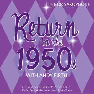 RETURN TO THE 1950s-Tenor Sax
