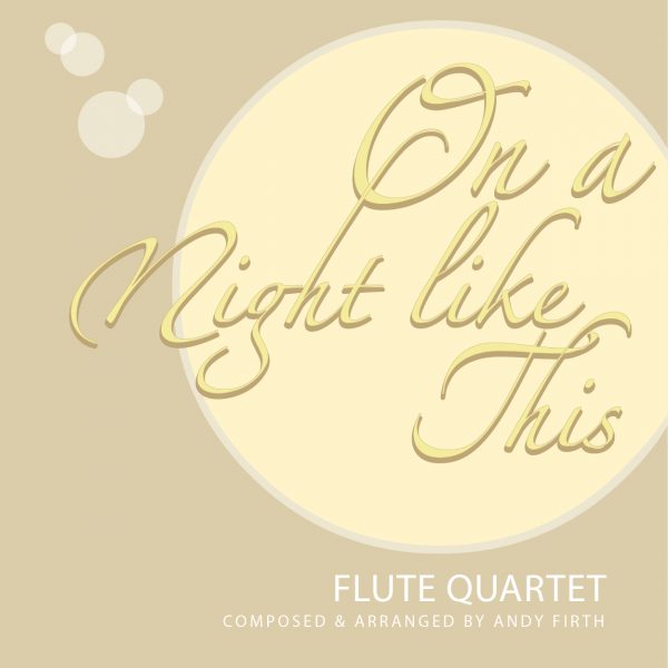On A Night Like This-Flute Quartet cover