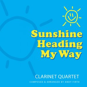 Sunshine Heading My Way-Clarinet cover