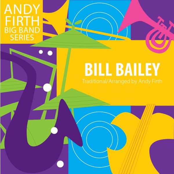 Bill Bailey cover to big band arranged by Andy Firth