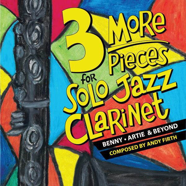 3 MORE Pieces for solo Jazz Clarinet music cover
