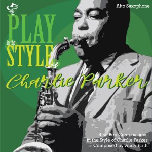 Play in the Style of Charlie Parker
