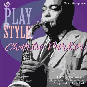 Play in the Style of Charlie Parker
