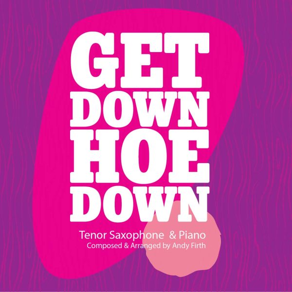 GET DOWN HOEDOWN-Tenor Sax