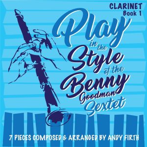 Play in the Style of the Benny Goodman Sextet Book 1