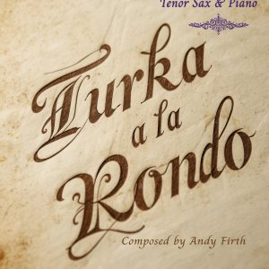 Turka A La Rondo-Tenor Sax