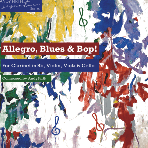 Allegro, Blues & Bop!-Andy Firth